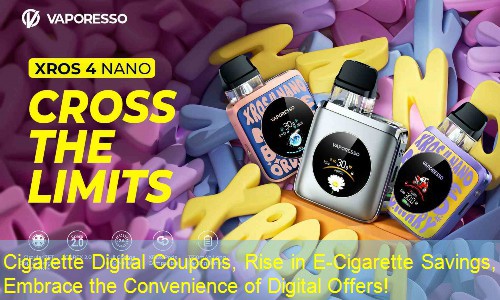 Cigarette Digital Coupons, Rise in E-Cigarette Savings, Embrace the Convenience of Digital Offers!