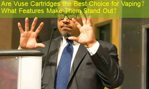 Are Vuse Cartridges the Best Choice for Vaping？ What Features Make Them Stand Out？
