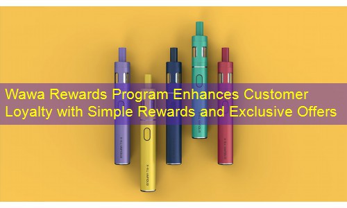 Wawa Rewards Program Enhances Customer Loyalty with Simple Rewards and Exclusive Offers