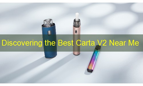 Discovering the Best Carta V2 Near Me