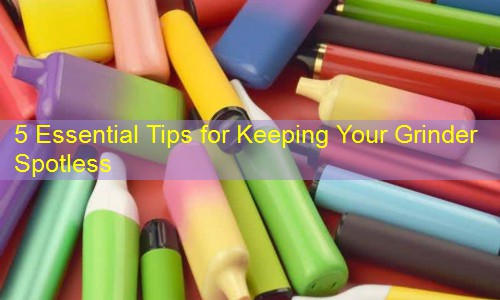 5 Essential Tips for Keeping Your Grinder Spotless
